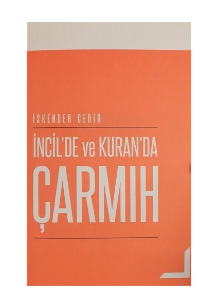 İncil'de ve Kuran'da Çarmıh