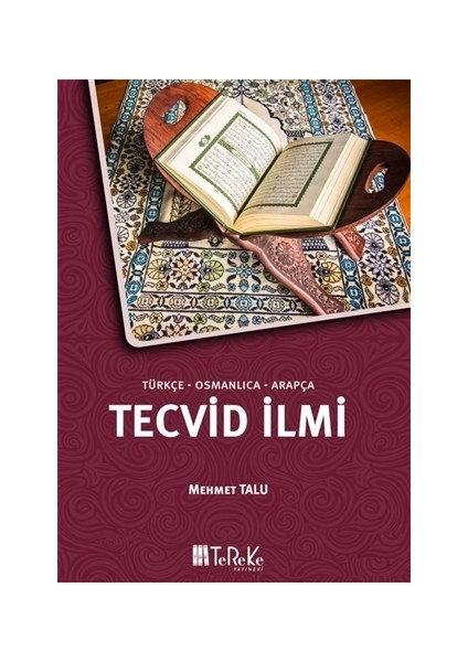 Tecvid İlmi (Türkçe-Osmanlıca-Arapça)