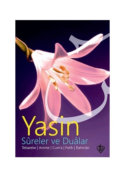 Yasin Sureler ve Dualar