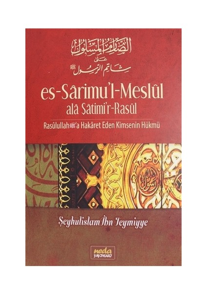 Es-Sarimu'l-Meslül ala Şatimi'r-Rasül