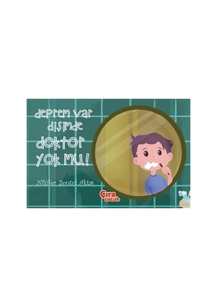 Deprem Var Dişimde Doktor Yok mu!