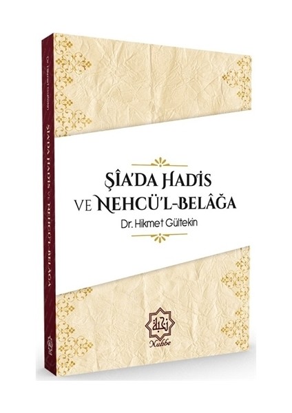 Şia'da Hadis ve Nehcü'l-Belağa