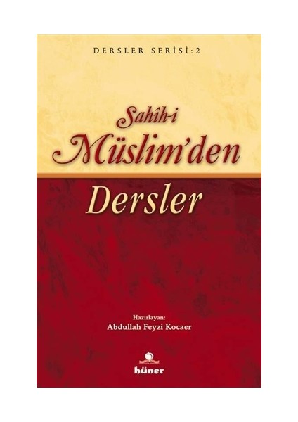 Sahih-i Müslim’den Dersler