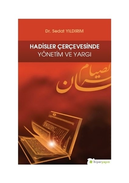 Hadisler Çerçevesinde Yönetim ve Yargı