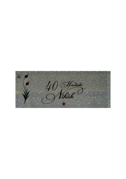 Kırk Hadiste Nikah Kartelası