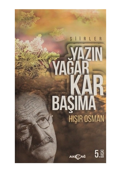 Yazın Yağar Kar Başıma