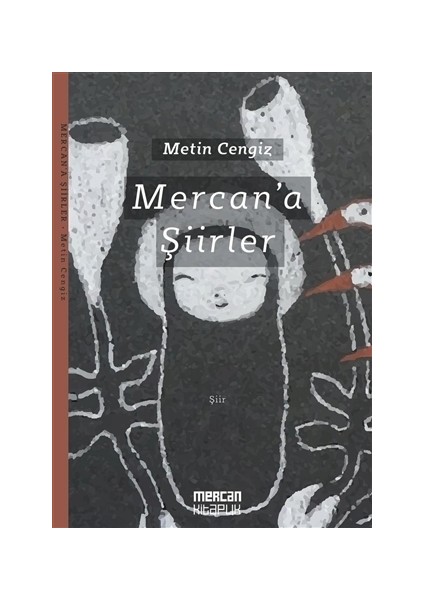 Mercan'a Şiirler