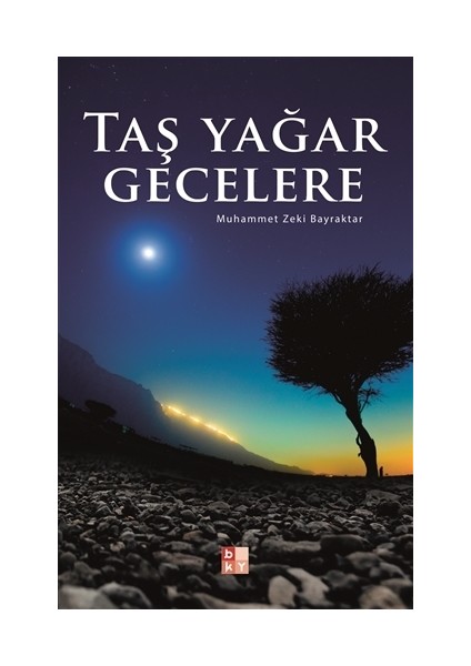 Taş Yağar Gecelere