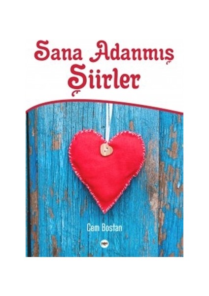 Sana Adanmış Şiirler