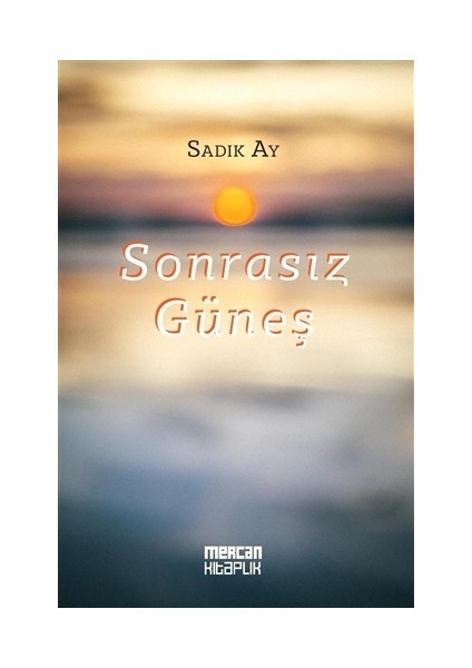 Sonrasız Güneş