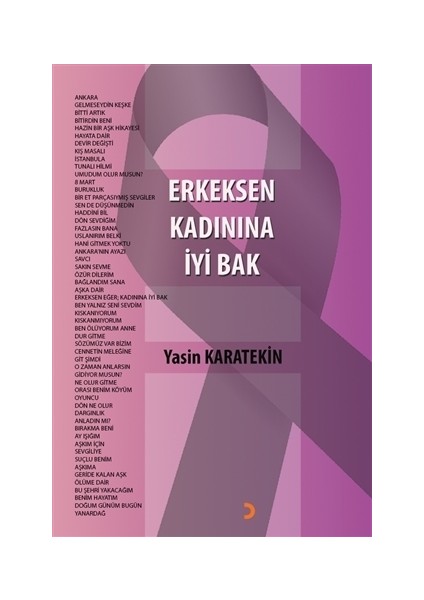 Erkeksen Kadınına İyi Bak