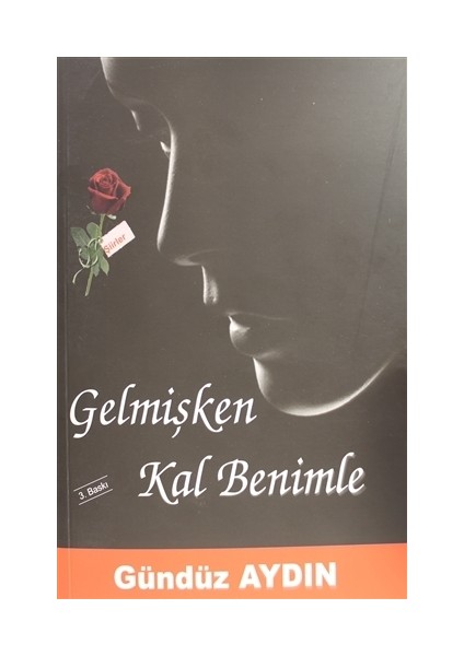 Gelmişken Kal Benimle