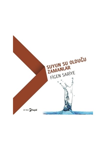 Suyun Su Olduğu Zamanlar