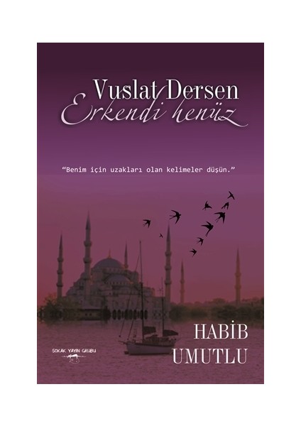 Vuslat Dersen Erkendi Henüz