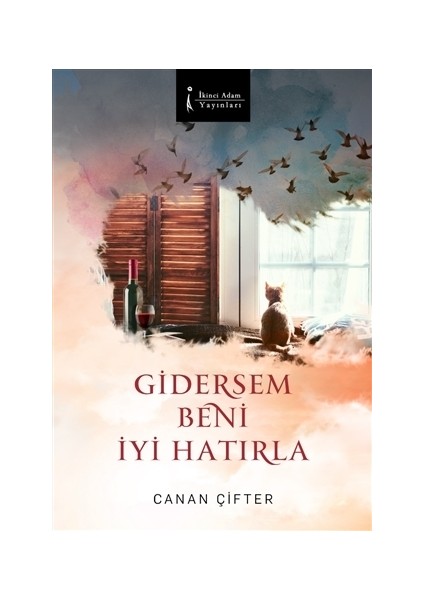 Gidersem Beni İyi Hatırla