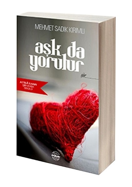 Aşk da Yorulur