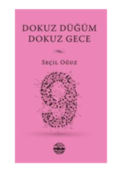 Dokuz Düğüm Dokuz Gece