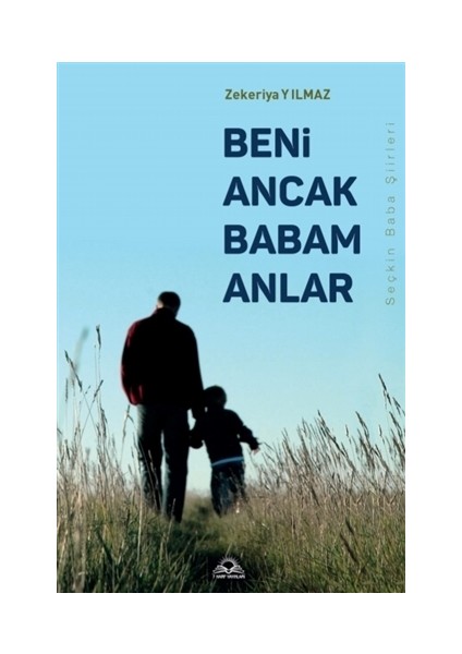 Beni Ancak Babam Anlar