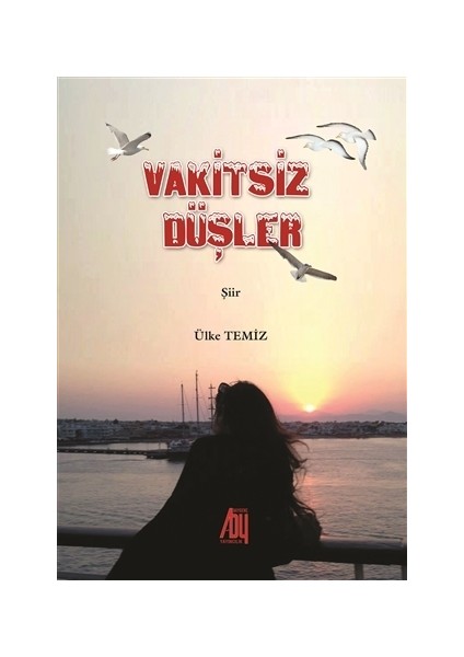 Vakitsiz Düşler
