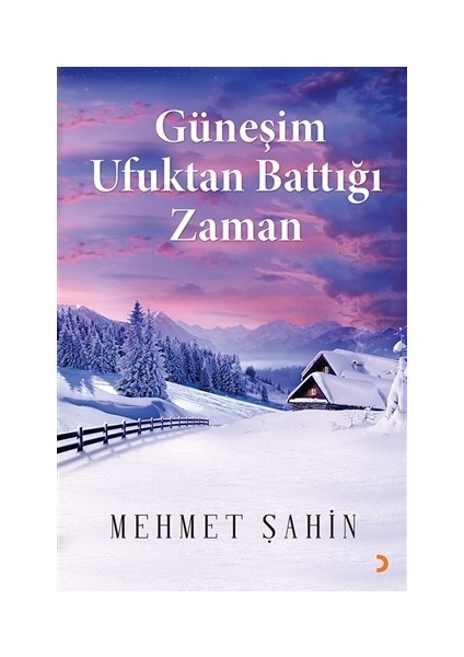 Güneşim Ufuktan Battığı Zaman