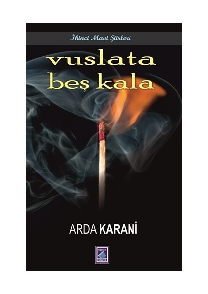 Vuslata Beş Kala