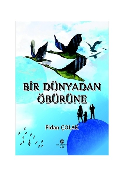 Bir Dünyadan Öbürüne