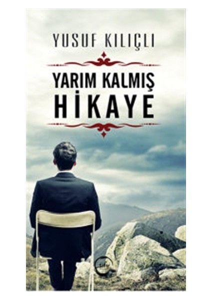 Yarım Kalmış Hikaye