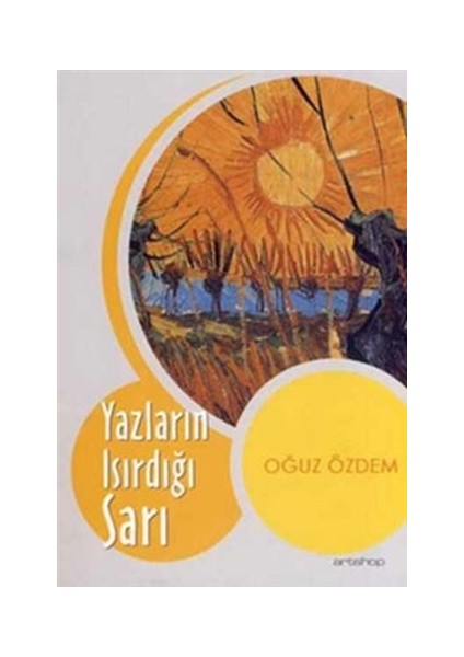 Yazların Isırdığı Sarı