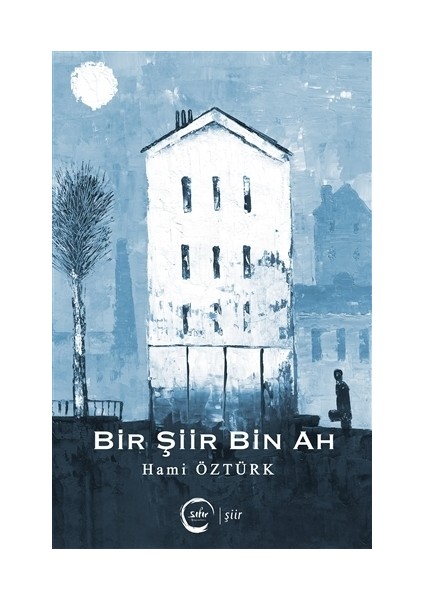 Bir Şiir Bin Ah