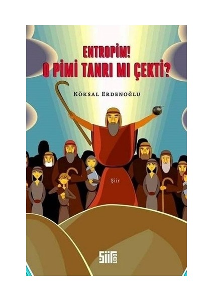 Entropim! O Pimi Tanrı mı Çekti?