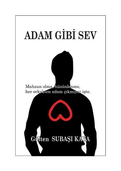 Adam Gibi Sev