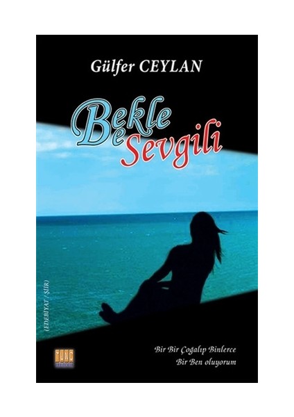 Bekle Be Sevgili