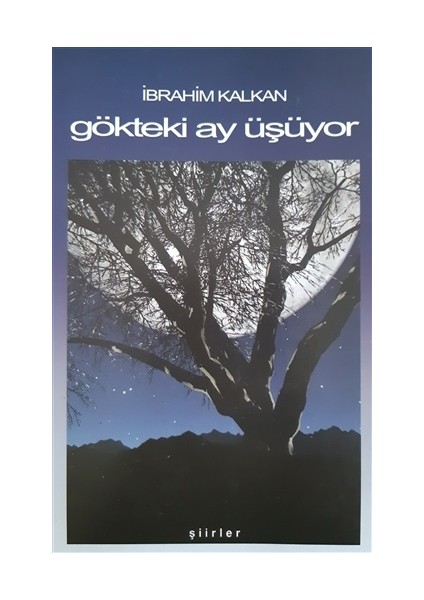 Gökteki Ay Üşüyor