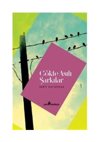 Gökte Asılı Şarkılar