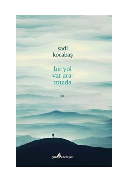 Bir Yol Var Aramızda