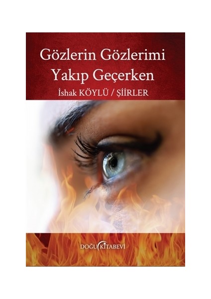 Gözlerin Gözlerimi Yakıp Geçerken