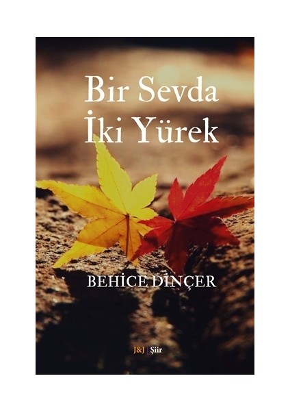 Bir Sevda İki Yürek