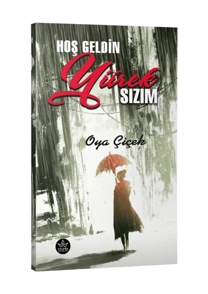 Hoş Geldin Yürek Sızım