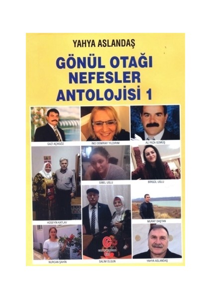 Gönül Otağı Nefesler Antolojisi 1