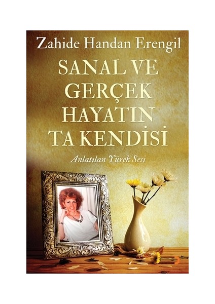 Sanal ve Gerçek Hayatın Ta Kendisi