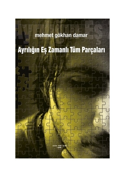 Ayrılığın Eş Zamanlı Tüm Parçaları