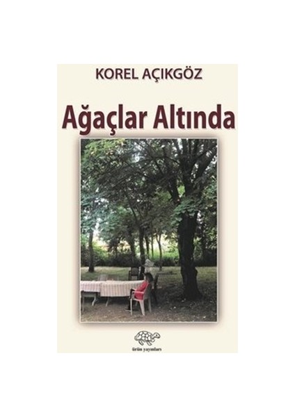 Ağaçlar Altında