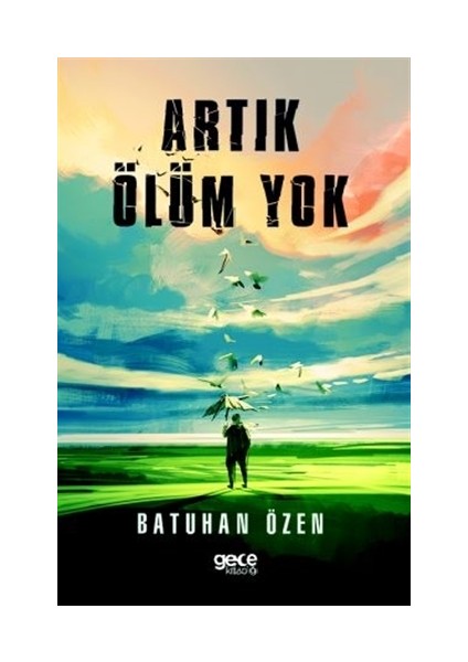 Artık Ölüm Yok