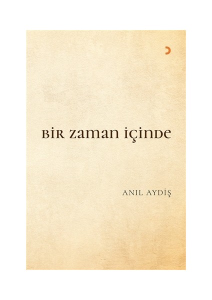 Bir Zaman İçinde