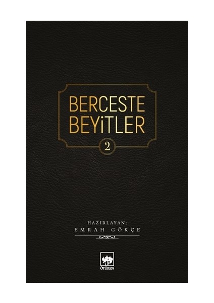 Berceste Beyitler 2 - Emrah Gökçe