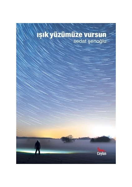 Işık Yüzümüze Vursun