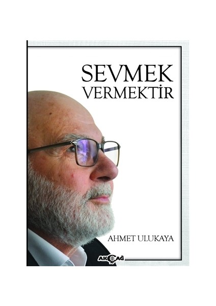 Sevmek Vermektir