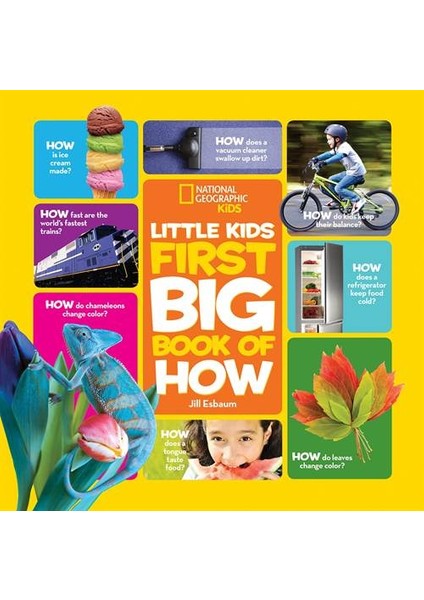 National Geographic Little Kids First Big Book Of How