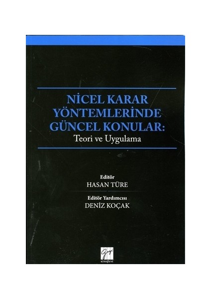 Nicel Karar Yöntemlerinde Güncel Konular