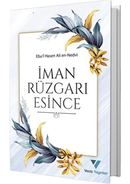 İman Rüzgarı Esince